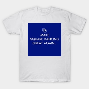 Make Great Again Blue T-Shirt